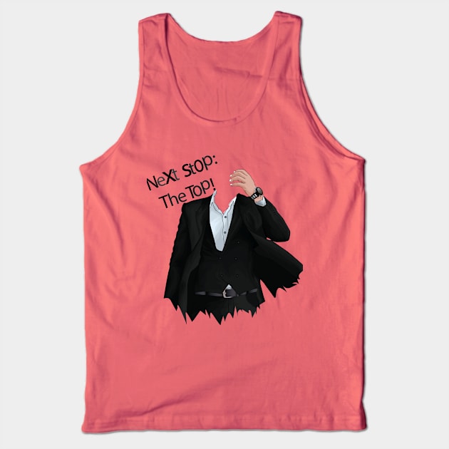 Next Stop: The top! Men Attitude Tank Top by muzamilshayk